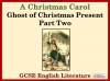 A Christmas Carol - Ghost of Christmas Present Part Two Teaching Resources (slide 1/14)